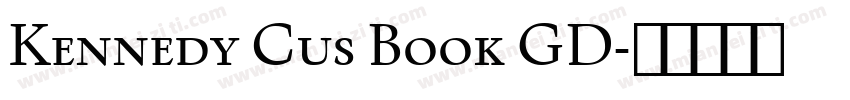 Kennedy Cus Book GD字体转换